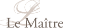 Le maître